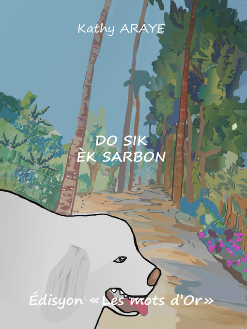 Title details for Do sik èk sarbon  (kréol rényoné) by Kathy ARAYE - Available